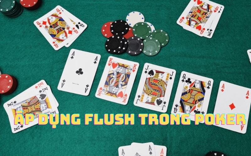 Mẹo chơi Flush Poker hiệu quả nhất